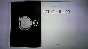 Patek Philippe. Complicated Wrist Watches = Komplizierte Armbanduhren = Montres-bracelets compliq...