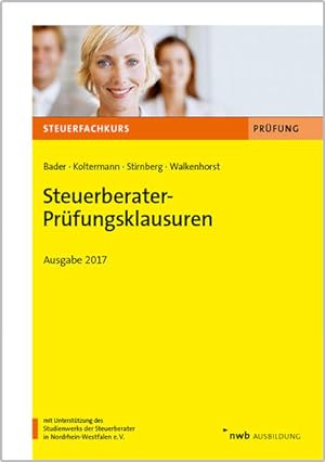 Bild des Verkufers fr Steuerberater-Prfungsklausuren: Ausgabe 2017. zum Verkauf von Studibuch