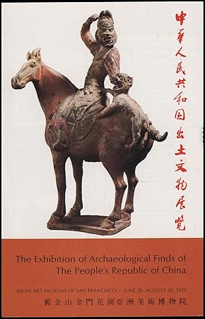 Seller image for The Exhibition of Archaeological Finds of The People's Republic of China (Catalog and Gallery Brochure, 1975) for sale by Diatrope Books