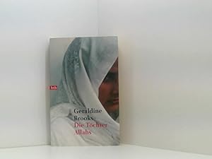 Seller image for Die Tchter Allahs (btb-TB) Geraldine Brooks. Dt. von Bernhard Robben for sale by Book Broker