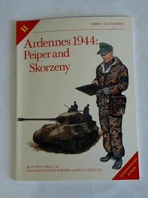 Ardennes 1944: Peiper and Skorzeny