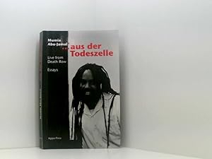 Seller image for aus der Todeszelle. Live from Death Row. Essays Mumia Abu-Jamal. Aus dem Amerikan. von Regine Geraedts. Archiv fr Transatlantische Sozial- und Kulturgeschichte 1492/1992 e.V. (Hrsg.) for sale by Book Broker