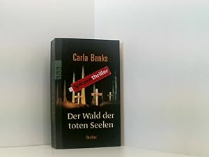 Seller image for Der Wald der toten Seelen Roman ; [Spitzenthriller] for sale by Book Broker