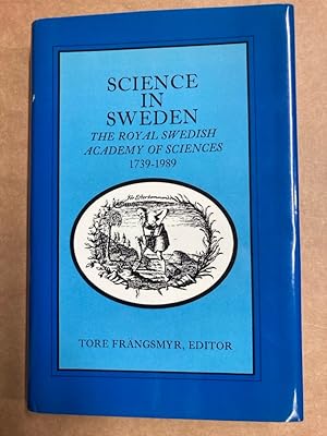 Immagine del venditore per Science in Sweden. The Royal Swedish Academy of Sciences, 1739 - 1989. venduto da Plurabelle Books Ltd