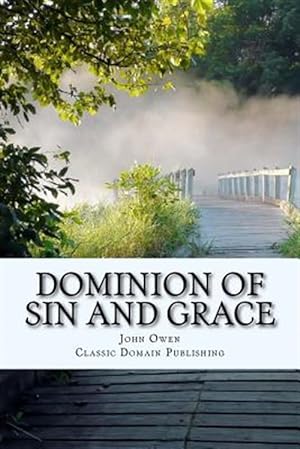 Seller image for Dominion of Sin and Grace for sale by GreatBookPrices