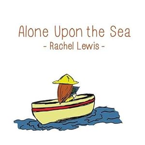 Seller image for Alone Upon the Sea for sale by GreatBookPrices