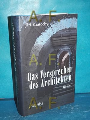 Imagen del vendedor de Das Versprechen des Architekten : Roman. a la venta por Antiquarische Fundgrube e.U.