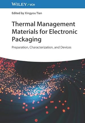 Immagine del venditore per Thermal Management Materials for Electronic Packaging venduto da Rheinberg-Buch Andreas Meier eK
