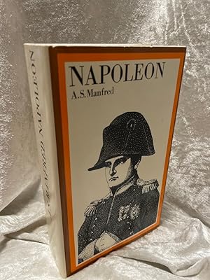 Bild des Verkufers fr Napoleon Bonaparte A. S. Manfred. [bers. aus d. Russ.: B. Heitkam] zum Verkauf von Antiquariat Jochen Mohr -Books and Mohr-