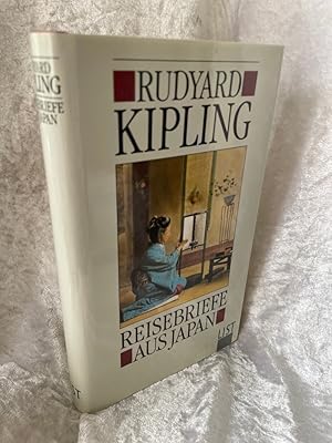 Bild des Verkufers fr Reisebriefe aus Japan Rudyard Kipling. Hrsg. von Hugh Cortazzi u. George Webb. Aus d. Engl. von Gisbert Haefs / Reisen um glcklich zu sein zum Verkauf von Antiquariat Jochen Mohr -Books and Mohr-