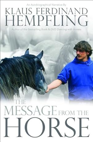 Imagen del vendedor de Message from the Horse a la venta por GreatBookPrices