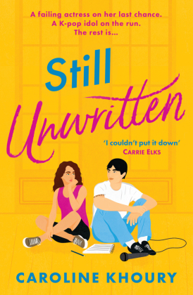 Bild des Verkufers fr Still Unwritten: The heartwarming, escapist romance of the year zum Verkauf von moluna