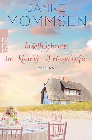 Bild des Verkufers fr Inselhochzeit im kleinen Friesencaf : Ein Inselroman zum Verkauf von Smartbuy