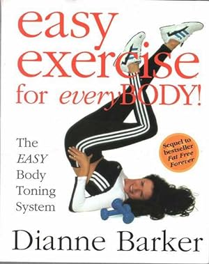 Easy Exercise for Everybody! The Easy Body Toning System