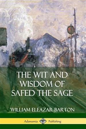 Image du vendeur pour The Wit and Wisdom of Safed the Sage mis en vente par GreatBookPrices