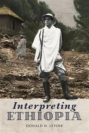Bild des Verkufers fr Interpreting Ethiopia: Observations of Five Decades zum Verkauf von GreatBookPrices