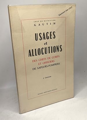 Usages et allocutions des chefs de corps et officiers de sapeurs-pompiers - 2e édition