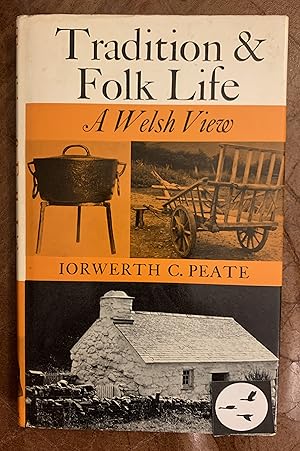 Tradition and Folk Life: A Welsh View