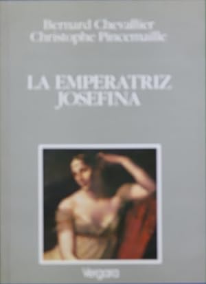 Imagen del vendedor de La Emperatriz Josefina a la venta por Librera Alonso Quijano