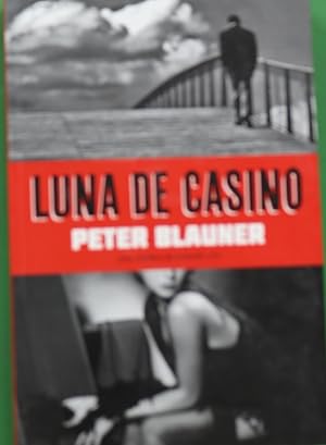 Imagen del vendedor de Luna de casino a la venta por Librera Alonso Quijano