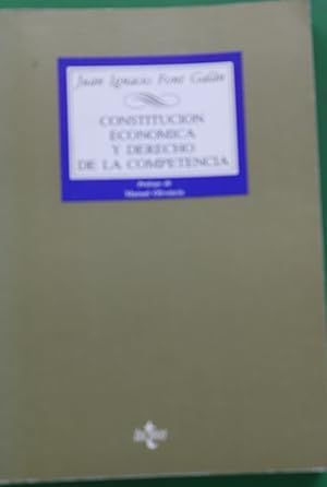 Imagen del vendedor de Constitucin econmica y derecho de la competencia a la venta por Librera Alonso Quijano