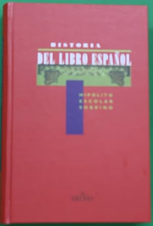 Imagen del vendedor de Historia del libro espaol a la venta por Librera Alonso Quijano