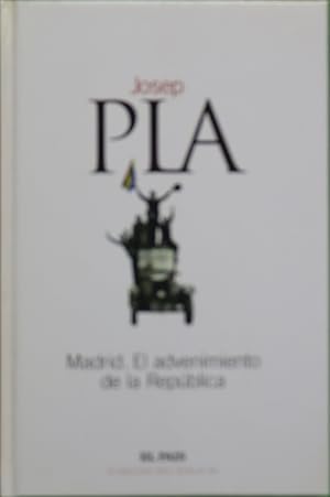Seller image for Madrid, el advenimiento de la Repblica for sale by Librera Alonso Quijano