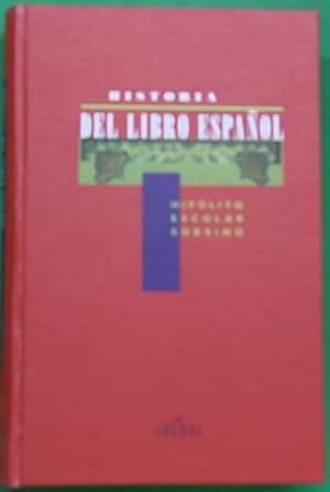 Imagen del vendedor de Historia del libro espaol a la venta por Librera Alonso Quijano