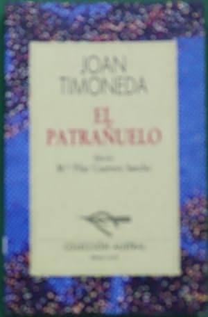 Imagen del vendedor de El patrauelo a la venta por Librera Alonso Quijano