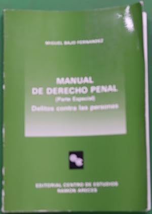 Seller image for Manual de derecho penal parte especial : (delitos contra las personas) for sale by Librera Alonso Quijano