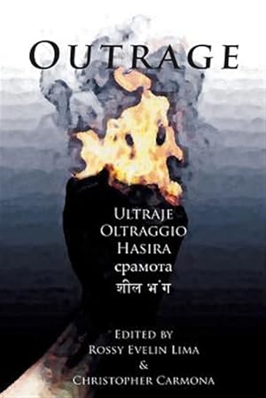 Immagine del venditore per Outrage: A Protest Anthology For Injustice in a Post 9/11 World venduto da GreatBookPrices