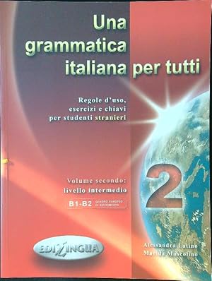 Bild des Verkufers fr Una grammatica italiana per tutti 2 zum Verkauf von Librodifaccia