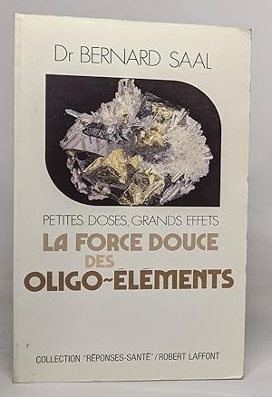 La force douce des oligo-éléments