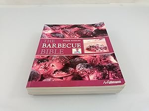 The Barbecue Bible von Steven Raichlen. Fotogr. von Ben Fink. [Übers.: Redaktionsbüro Hilber & Ha...