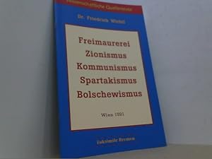 Seller image for Freimaurerei Zionismus Kommunismus Spartakismus Bolschewismus. for sale by Antiquariat Uwe Berg