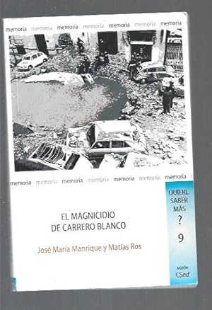 Imagen del vendedor de MAGNICIDIO DE CARRERO BLANCO - EL a la venta por Desvn del Libro / Desvan del Libro, SL