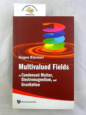 Immagine del venditore per Multivalued Fields in Condensed Matter, Electromagnetism, and Gravitation ISBN 10: 981279171XISBN 13: 9789812791719 venduto da Chiemgauer Internet Antiquariat GbR