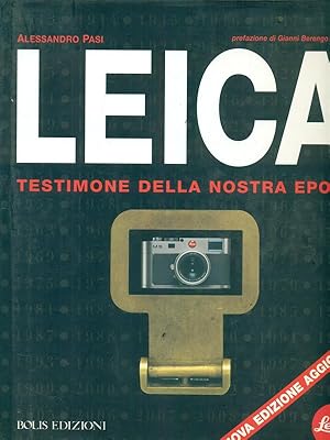 Bild des Verkufers fr Leica. Testimone della nostra epoca zum Verkauf von Librodifaccia