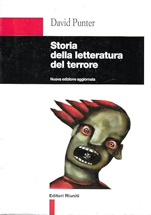 Storia della letteratura del terrore. Il «gotico» dal Settecento a oggi