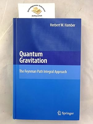 Imagen del vendedor de Quantum gravitation : the Feynman path integral approach. a la venta por Chiemgauer Internet Antiquariat GbR