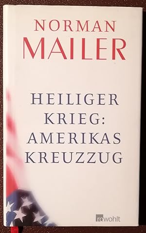 Heiliger Krieg: Amerikas Kreuzzug