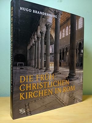 Seller image for Die frhchristlichen Kirchen Roms vom 4. bis zum 7. Jahrhundert : der Beginn der abendlndischen Kirchenbaukunst. Fotos von Arnaldo Vescovo. for sale by Antiquariat Thomas Haker GmbH & Co. KG