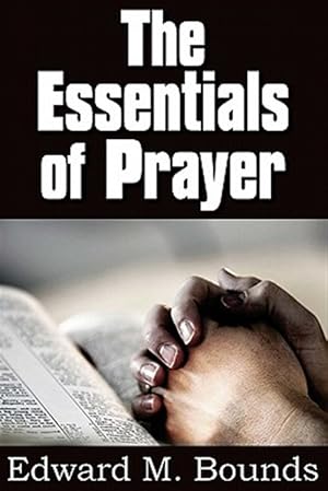 Seller image for Essentials of Prayer for sale by GreatBookPrices