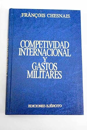 Imagen del vendedor de Competividad internacional y gastos militares a la venta por Alcan Libros