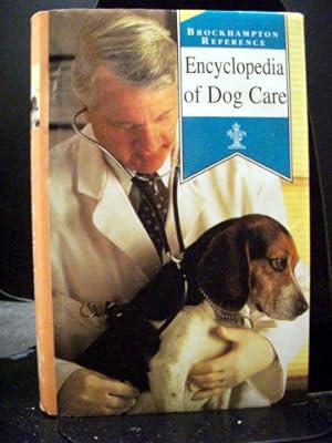 Bild des Verkufers fr Encyclopedia of Dog Care zum Verkauf von Booksalvation