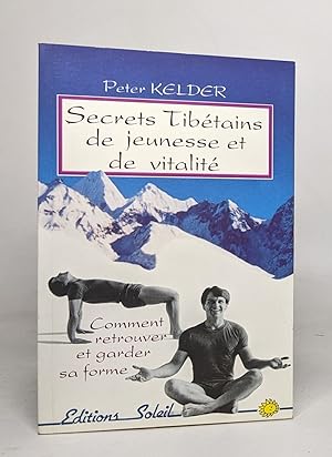 Seller image for Secrets tibetains de jeunesse et de vitalite for sale by crealivres