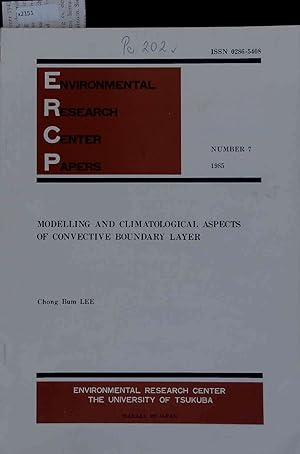 Imagen del vendedor de Environmental Research Center Papers. Modelling and Climatological Aspects of Convective Boundary Layer. Number 7 a la venta por Antiquariat Bookfarm