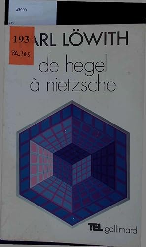 Bild des Verkufers fr De Hegel  Nietzsche. zum Verkauf von Antiquariat Bookfarm