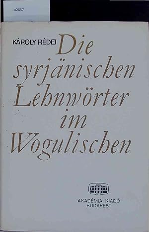 Seller image for Die Syrjnischen Lehnwrter im Wogulischen. for sale by Antiquariat Bookfarm
