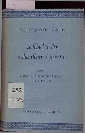 Bild des Verkufers fr Geschichte der italienischen Literatur. Band I: Von den Anfngen bis zur Renaissance zum Verkauf von Antiquariat Bookfarm